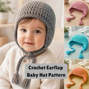 May include: A baby wearing a gray crochet earflap hat with braided ties and tassels. The image also shows three other crochet earflap hats in pink, turquoise, and orange. The text on the image reads "Crochet Earflap Baby Hat Pattern."