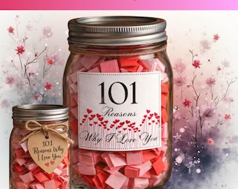 101 Gründe, warum ich dich liebe, Valentinstag Geschenk für Mädchen, Valentinstag Geschenk für Jungen, druckbares Glas mit Liebesnotizen, Valentinstag Geschenk für Sie und Ihn