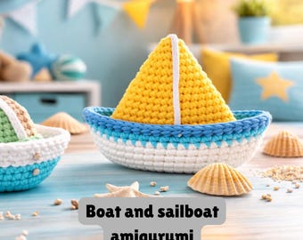 Amigurumi Boat and Sailboat Crochet Pattern, Crochet Toy Boat, Nautical Crochet, Easy Amigurumi Sailboat, Sea Ship Amigurumi, Boat Pattern