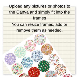 May include: A selection of circular designs featuring floral and festive patterns. The image includes text: "Upload any pictures or photos to the Canva and simply fit into the frames. You can resize frames, add or remove them as needed."