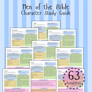 May include: A study guide titled "Men of the Bible Character Study Guide" with information on 63 characters. The guide features various character profiles, each with notable traits and biblical significance, arranged on a light blue background.
