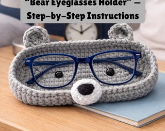 Bear Crochet Pattern Eyeglass Holder PDF, Crochet Glasses Tray, Easy Amigurumi, Animal Amigurumi Glasses, Bear Glasses Holder, Crochet Bear