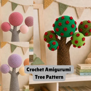 May include: Crochet amigurumi tree pattern. The image shows a handmade tree with a brown trunk and colorful, spherical leaves. The leaves are in shades of pink, green, and purple. The text "Crochet Amigurumi Tree Pattern" is visible.