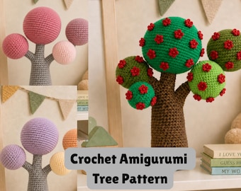 Crochet Amigurumi Tree Pattern, Hook Amigurumi Crochet Pattern, Flowering Amigurumi Tree, Crochet Tree Easy Pattern, Nursery Décor Tree
