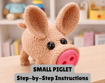 PDF Piglet Crochet Pattern, Pig Crochet Amigurumi, Pig Crochet Pattern, Amigurumi Pig Soft Toy, DIY Piglet Crochet, Crochet Pig Plushie