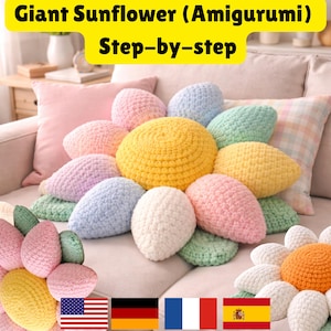 Peut inclure: Un grand amigurumi de tournesol crocheté, avec un centre jaune et des pétales aux couleurs pastel. Le texte "Giant Sunflower (Amigurumi) Step-by-step" est affiché dans une bannière jaune. Le tournesol est présenté sur un canapé avec des coussins.
