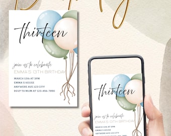 May include: A digital birthday invitation with a watercolor illustration of balloons in blue, green, and beige. The text "thirteen" is written in black script. The invitation includes the text "join us to celebrate Emma's 13th birthday" and details for the event, including the date, time, location, and RSVP information.