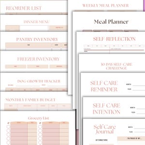 May include: A collection of printable planner pages with headings like "Reorder List," "Dinner Menu," and "Grocery List." The pages feature a soft pink and white color scheme. Other pages include "Meal Planner," "Self-Reflection," and "Self Care Journal."