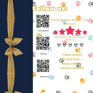 May include: A navy blue background with a gold ribbon and bow on the left side. The right side features a white background with text and QR codes for Instagram, TikTok, and Pinterest. The text reads "Follow us!" and "Your review means the world!"
