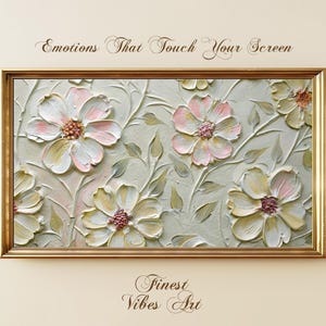 May include: A framed floral artwork with a gold frame. The painting features raised, textured flowers in shades of white, pink, and yellow against a light green background. The text "Emotions That Touch Your Screen" and "Finest Vibes Art" are displayed.