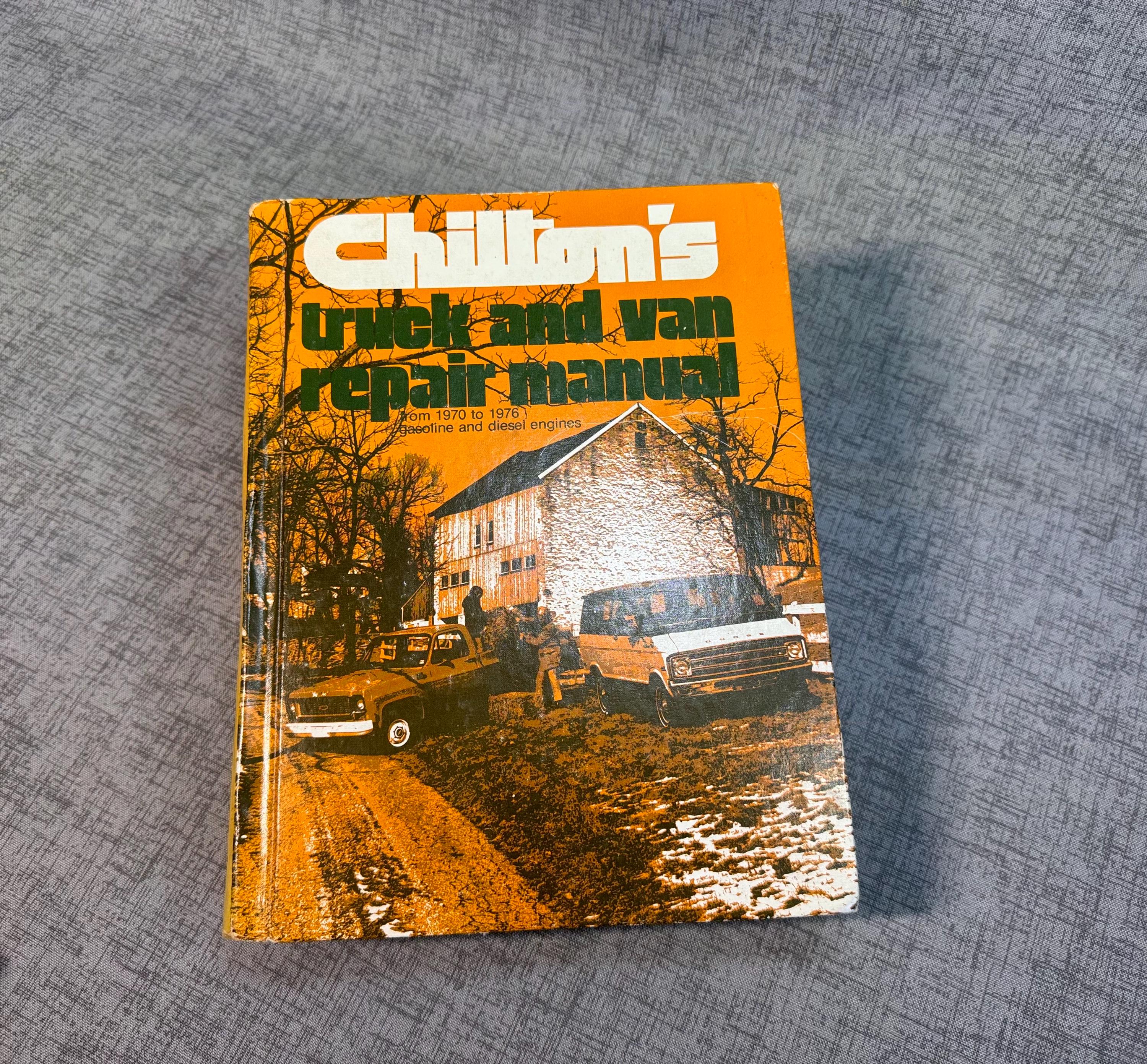 Chilton's truck and van repair manual gasoline and diesel engines 1970-1976 hardcover book