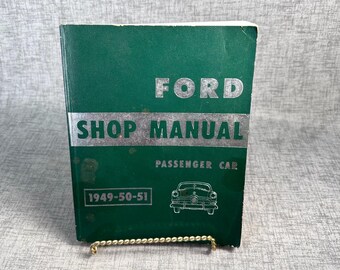 Ford Shop Manual 1949 1950 1951 passenger car, vintage auto repair book, mechanic library