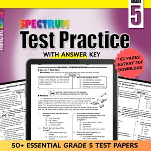 May include: A colorful workbook with the title "Spectrum Test Practice" and the words "With Answer Key" in a smaller font. The cover features a tablet displaying a reading comprehension test with a passage about urban habitats and animals. The workbook is designed for grade 5 students and includes 162 pages.
