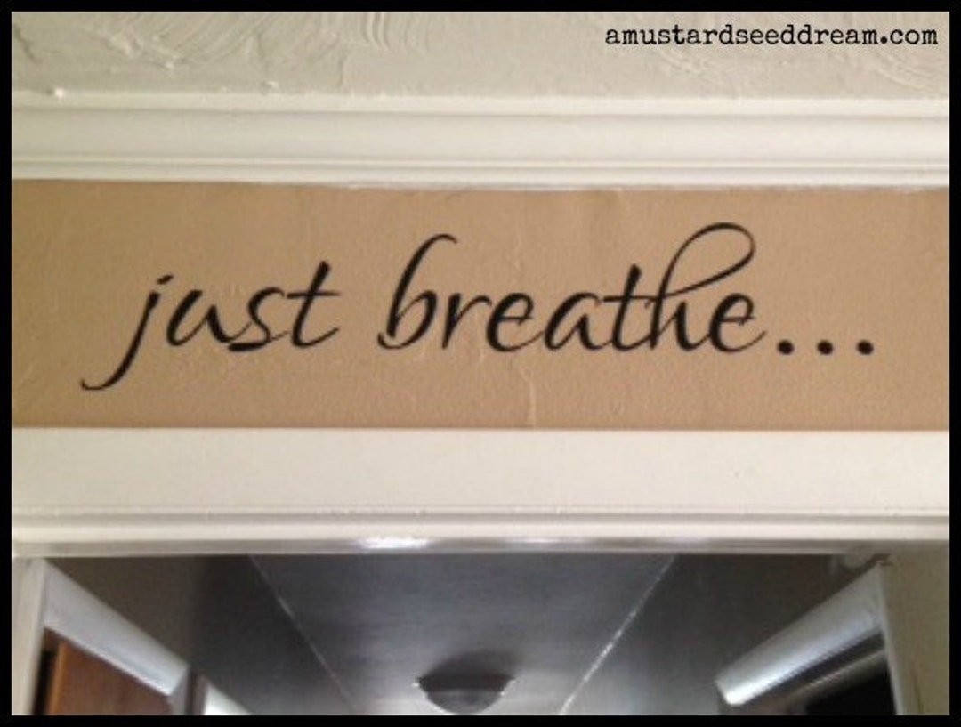 Just Breathe Vinyl Wall Art, Graphics, Lettering, Decals, Stickers Etsy