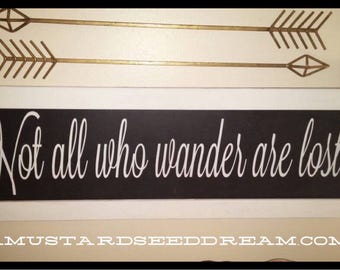 Not All Who Wander Are Lost - Vinyl Wall Art, Graphics, Lettering, Decals, Stickers