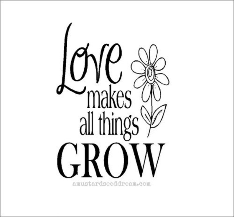 Love Makes All Things Grow Vinyl Wall Art Graphics - Etsy