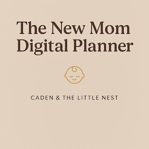2025 New Mom Digital Planner | Baby Tracker, Postpartum Journal, Daily Schedule, Feeding Log | Printable & iPad PDF Download