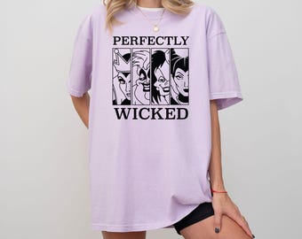 Comfort Colors Perfectly Wicked Disney Witch T-shirt, Ursula Maleficent Evil Queen Cruella Shirt, Disney Villain T-Shirt, Halloween T-Shirt