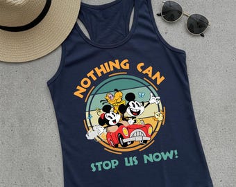 Mickey Mouse Nothing Can Stop Us Tee, Mickey Outfit, Disney Vacation Racerback, Disneyland Mickey Tee, Magic Kingdom Top, Mickey Mouse Gift