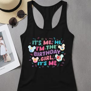 It&#39;s Me Hi I&#39;m The Birthday Girl It&#39;s Me Racerback, Disney Princess Birthday Outfit,Birthday Girl Racerback,Birthday Princess Tee,Disney Tee