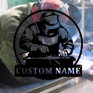 Personalized Welder Decor Sign,Welder Metal Sign,Custom Welder Metal Wall Art Sign,Welder Shop Name Sign,For Dad Welder Hang Sign,8-24 inch