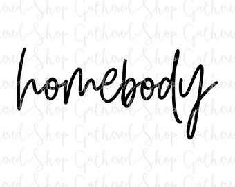 Free Free 109 Homebody Svg Free SVG PNG EPS DXF File