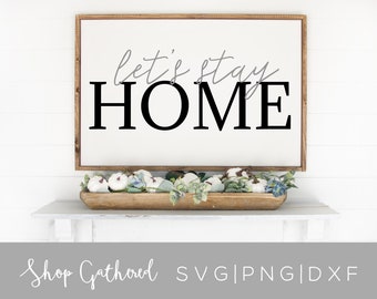 Download Lets Stay Home Svg Etsy