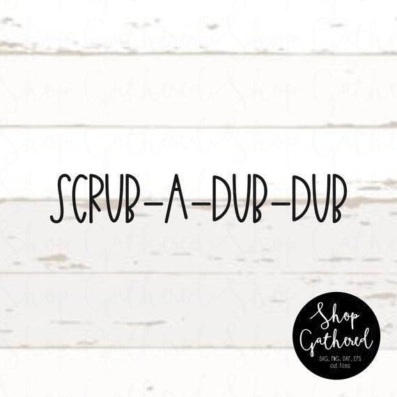 Download Drawing Drafting Rustic Farmhouse Bathroom Scrub A Dub Dub Wood Sign Svg Dxf Cut File Visual Arts Drawing Drafting Craft Supplies Tools PSD Mockup Templates