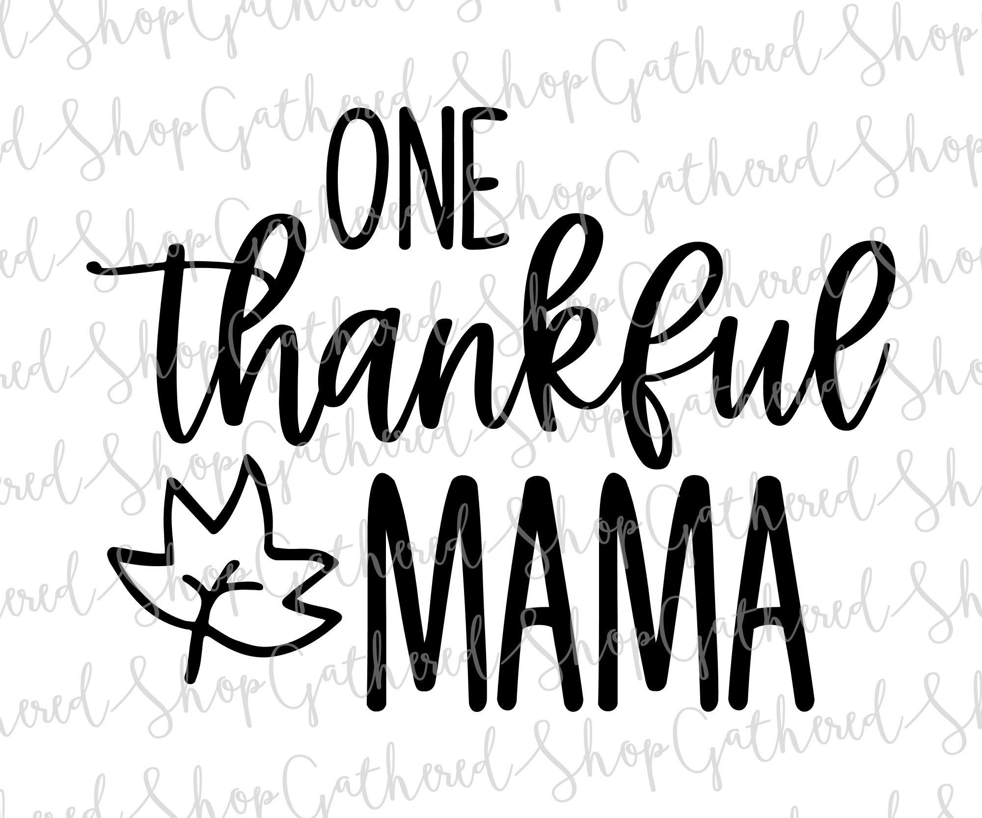 Free Free Thankful Mama Svg 431 SVG PNG EPS DXF File