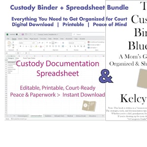 May include: A digital download bundle for a custody binder and spreadsheet. The bundle includes a printable spreadsheet for custody documentation and a guide for staying organized in court. The guide is titled "The Custody Binder Blueprint: A Mom's Guide to Staying Organized & Showing Up in Court" by Kelcy Haven.