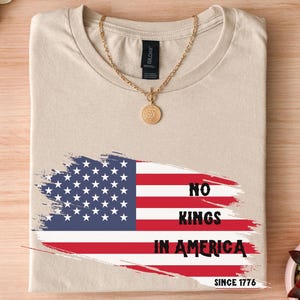 No Kings in America Shirt, Patriotic 1776 USA Independence Tee, Fourth of July American Flag T-Shirt, Freedom Anti-Monarchy Top