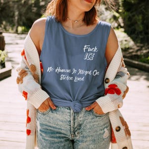 Abolish ICE Shirt, No Human Is Illegal on Stolen Land Tee, Indigenous Rights Tank Top, Pro Immigrant Political Activist Shirt