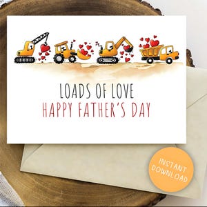 Carte de fête des pères de camion de construction - Beaucoup d'amour - Joli cadeau imprimable d'un enfant