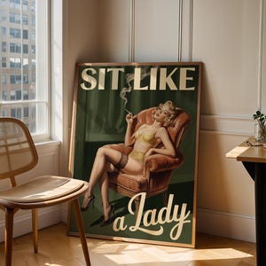 Póster feminista "Siéntate como una dama", arte vintage de mujer fumando, decoración de pared con poder femenino, regalo para mujeres fuertes, impresión de empoderamiento, regalo de arte feminista retro.