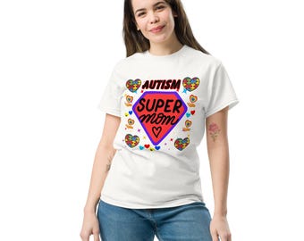 Camiseta de Super Mamá con Autismo - Camiseta para Necesidades Especiales - Ropa de Concientización sobre el Autismo