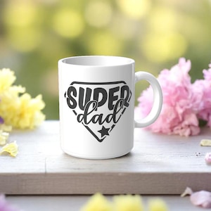 Super Dad Coffee Mug - Gift for Dad from Daughter or Son - Father&#39;s Day, Birthday, or Valentine&#39;s Day Present,11ozmugs