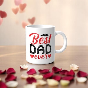 Best Dad Ever Mug, Ceramic Coffee Mug, Gift for Dad,Gift for Dad from Daughter or Son - Father&#39;s Day, Birthday Present,11ozmugs
