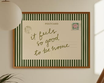 Vintage Postcard Print: It Feels So Good to be Home, Green Stripe Wall Art, Dopamine Decor, Above Bed Decor (Horizontal Digital Download)