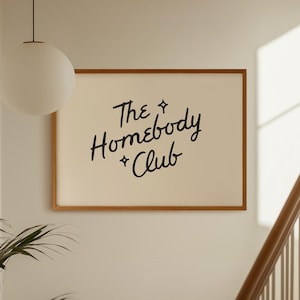 The Homebody Club Print: Cozy Wall Art, Typography Print, Dopamine Decor, Hand Drawn Art, Trendy Poster, Airbnb Decor (Digital Download)