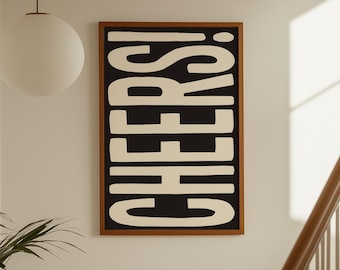 Bar Cart Art: Cheers Print, Typography Poster, Black and White Wall Art (Digital Download)