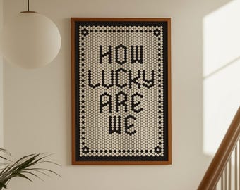 Bathroom Wall Art, How Lucky Are We, Black and White Tile Print (Digital Download, Vertical)