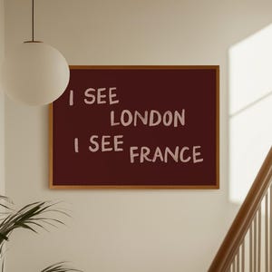 Whimsical Decor, I See London I See France Print, Funny Wall Art (Digital Download, Horizontal)