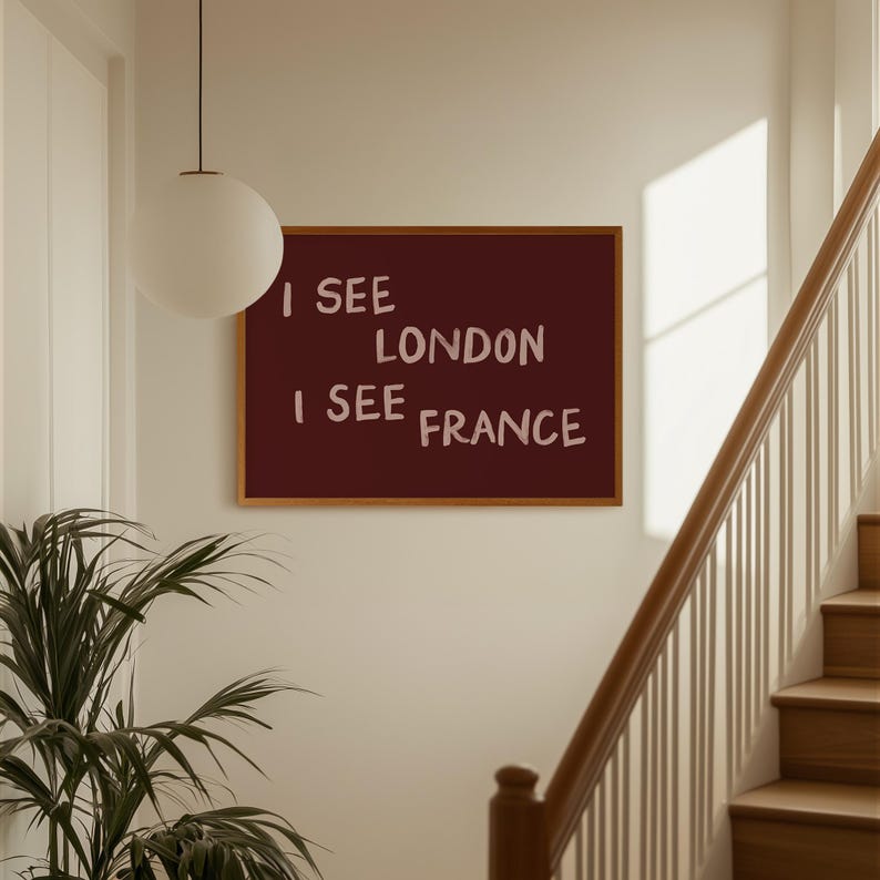Whimsical Decor, I See London I See France Print, Funny Wall Art (Digital Download, Horizontal)