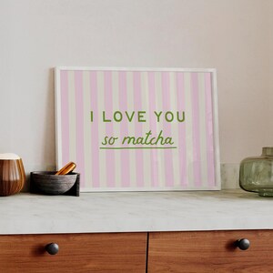 Kitchen Wall Art: I Love You So Matcha Print, Pink Striped Coffee Bar Poster (Digital Download, Horizontal) image 2