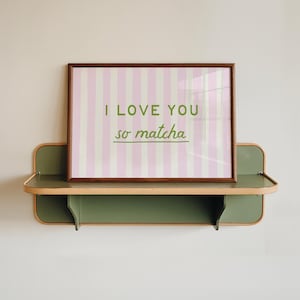 Kitchen Wall Art: I Love You So Matcha Print, Pink Striped Coffee Bar Poster (Digital Download, Horizontal)