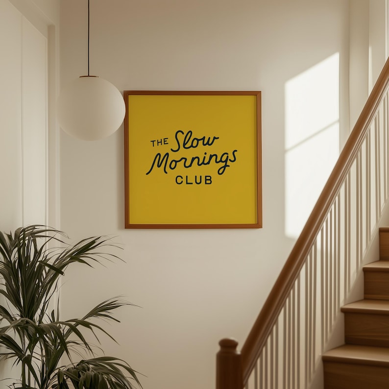 Typography Poster: Slow Mornings Club, Yellow Wall Art, Bedroom Prints (Square Digital Download)