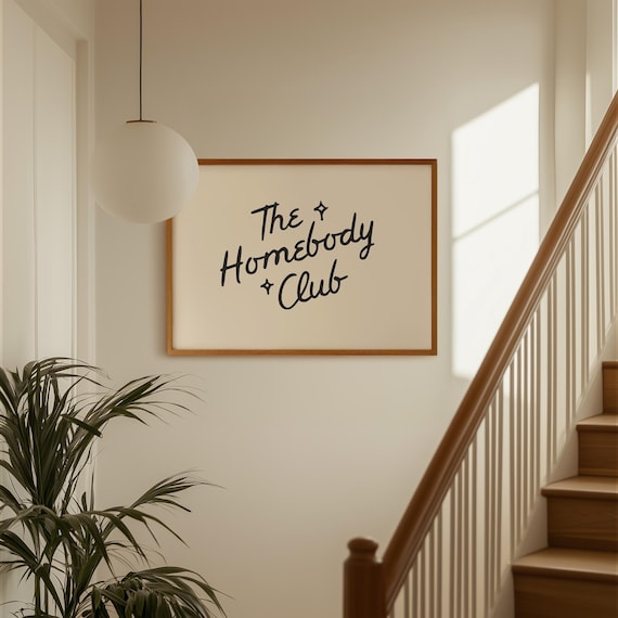 The Homebody Club Print: Cozy Wall Art, Typography Print, Dopamine Decor, Hand Drawn Art, Trendy Poster, Airbnb Decor (Digital Download)