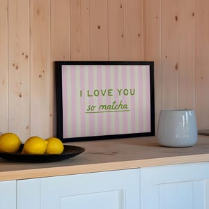 Kitchen Wall Art: I Love You So Matcha Print, Pink Striped Coffee Bar Poster (Digital Download, Horizontal) image 6