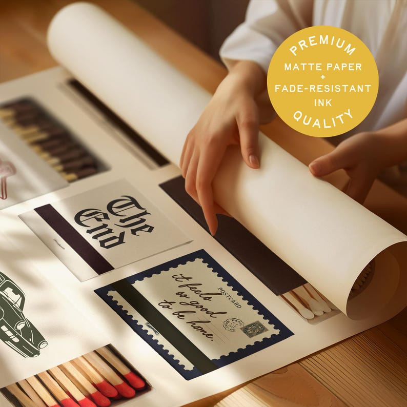May include: A person unrolling a large, off-white matte paper print. The print features the text "The End" and a postcard with the text "it feels so good to be home." A yellow circle states "Premium Matte Paper + Fade-Resistant Ink Quality."