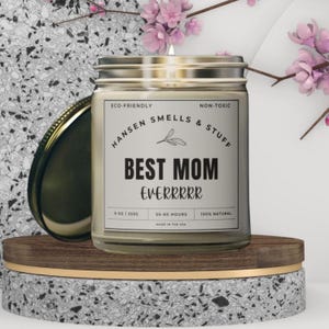 Best Mom Ever Candle, new mom gift, mothers day gift, baby shower gift, expecting mom gift, mom birthday gift, soy mom candle, gift from son